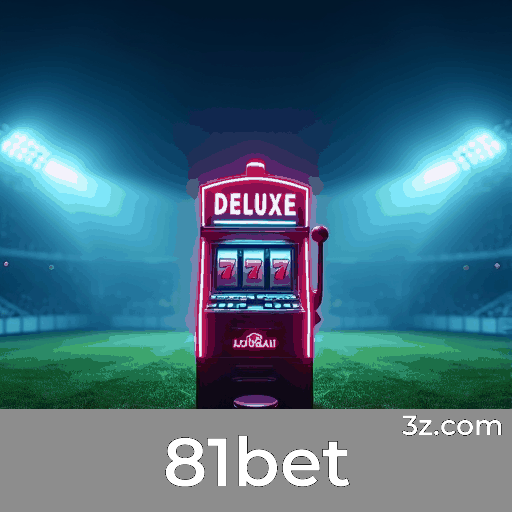 81bet: Plataforma Segura e Divertida de Apostas 81bet: Plataforma Segura e Divertida de Apostas